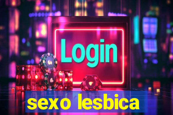 sexo lesbica